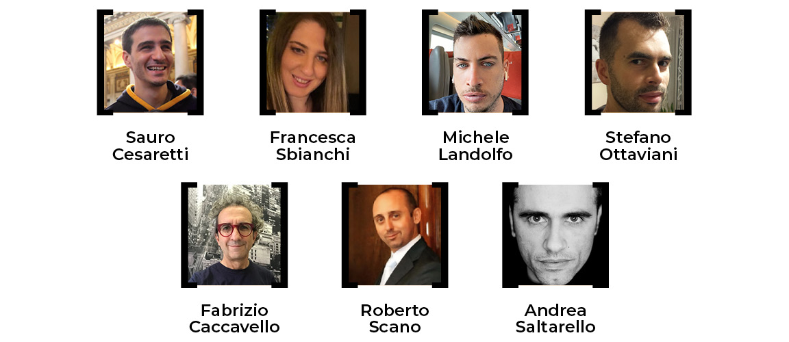 Sauro Cesaretti, Francesca Sbianchi, Michele Landolfo, Stefano Ottaviani, Fabrizio Caccavello, Roberto Scano, Andrea Saltarello
